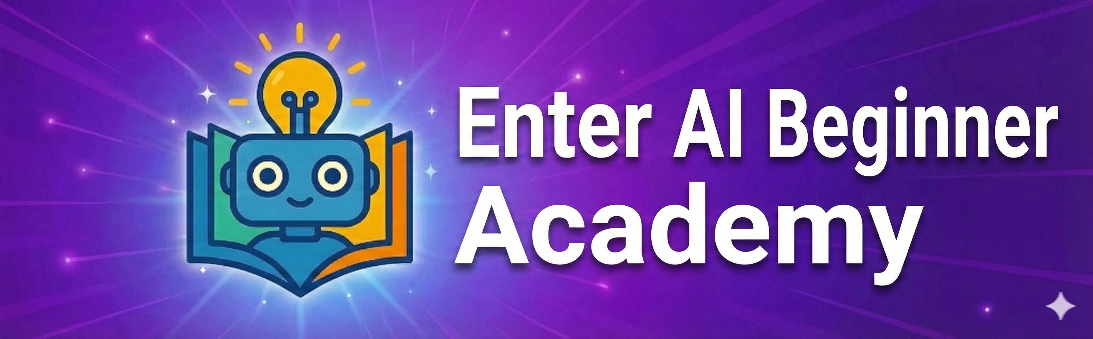 AI Beginner Academy banner with friendly robot mascot and lightbulb logo for beginner AI courses