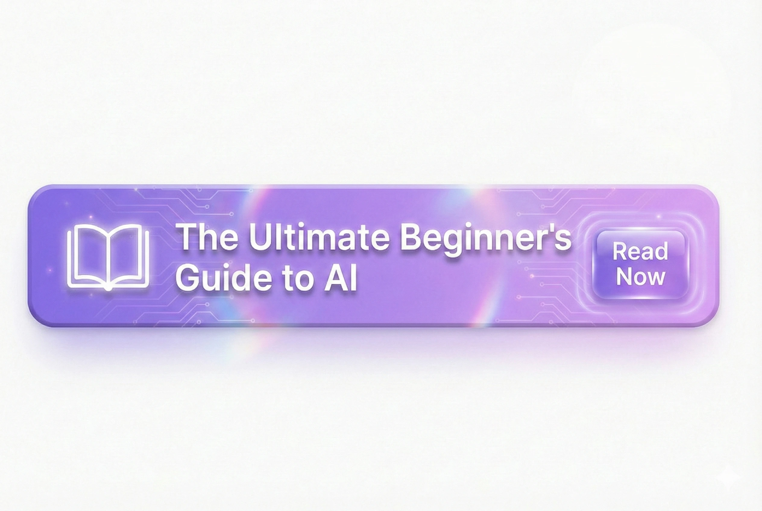 The Ultimate Beginner’s Guide to AI – free, plain-English guide to get started