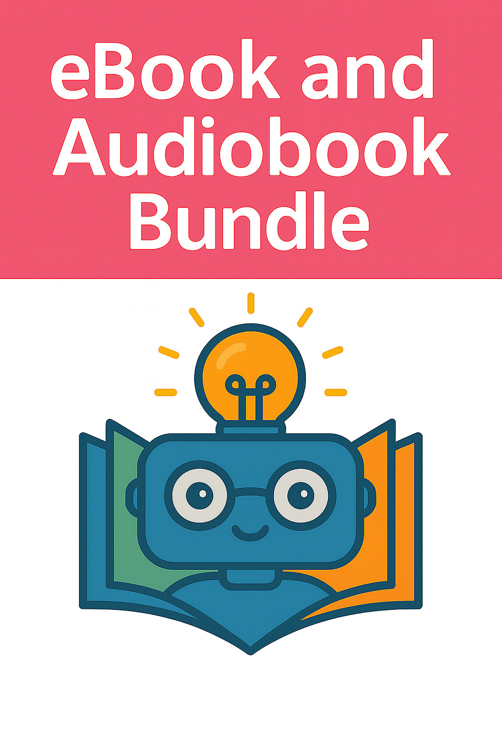 AI Made Simple: The Beginner’s Guide to Artificial Intelligence eBook and Audiobook Bundle cover